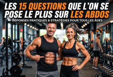 Mon avis d’expert sur 15 Questions pour Avoir des Abdos Visibles, Dessinés et Tracés
